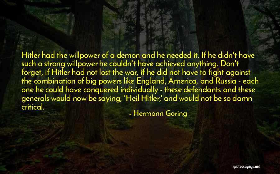 Schorling Message Quotes By Hermann Goring Schorling Message Quotes By Hermann Goring