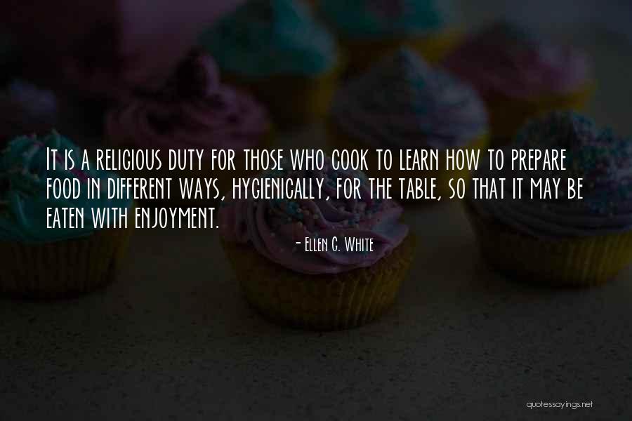Schorr Bakery Quotes By Ellen G. White Schorr Bakery Quotes By Ellen G. White