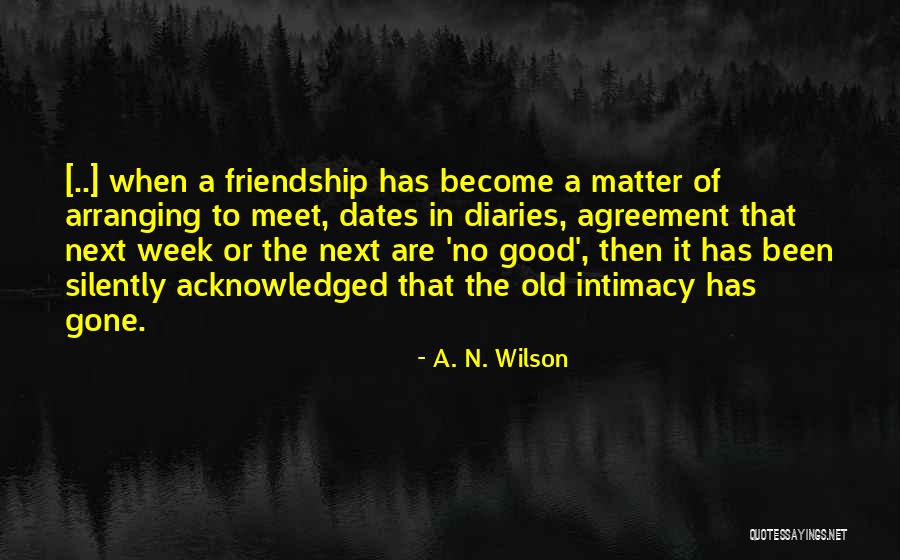 Schostak 13 Quotes By A. N. Wilson Schostak 13 Quotes By A. N. Wilson
