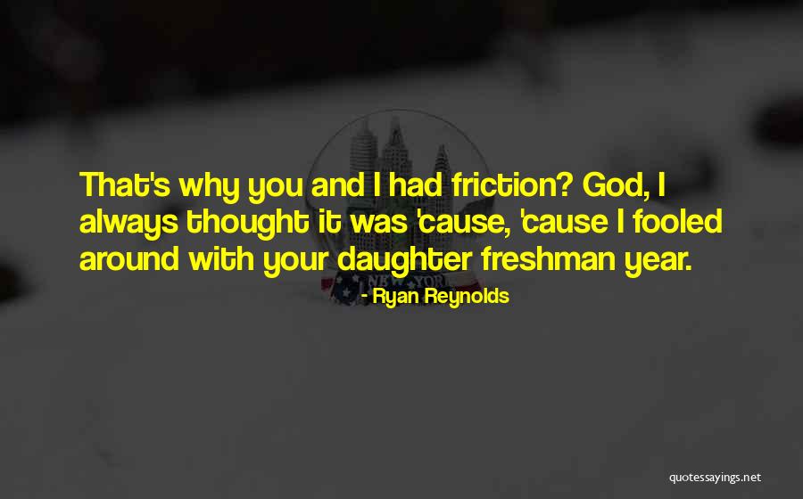 Schottenheimer Football Quotes By Ryan Reynolds Schottenheimer Football Quotes By Ryan Reynolds