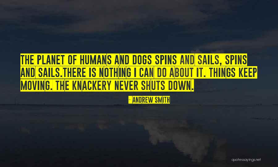 Schottler Somerset Quotes By Andrew Smith Schottler Somerset Quotes By Andrew Smith