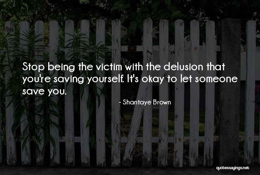 Schoudertassen Quotes By Shantaye Brown Schoudertassen Quotes By Shantaye Brown