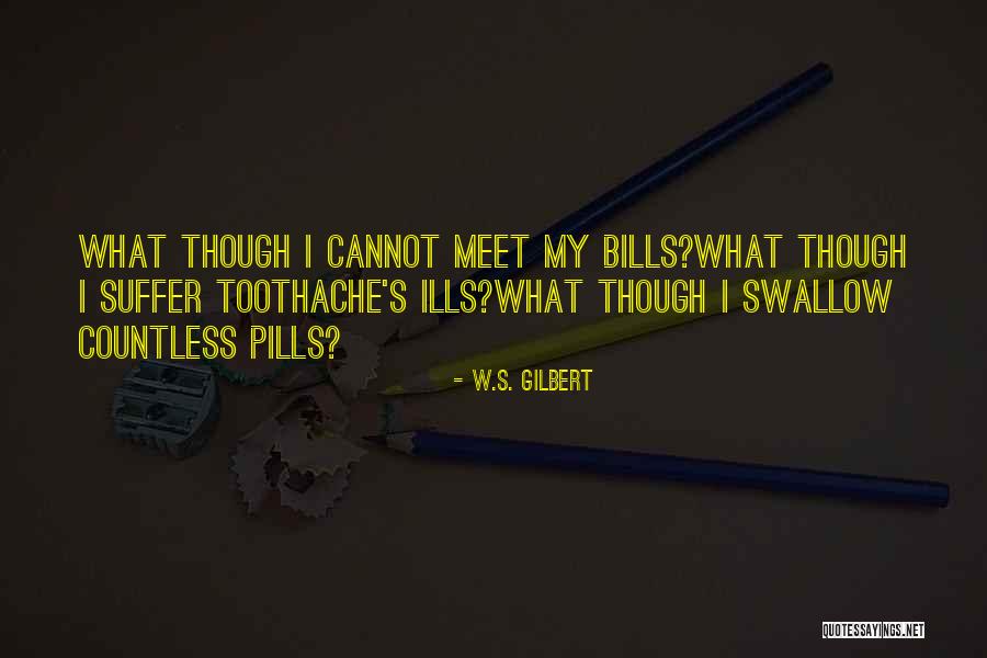 Schoudertassen Quotes By W.S. Gilbert Schoudertassen Quotes By W.S. Gilbert