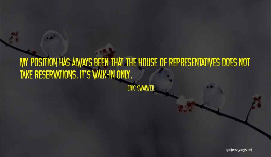 Schoukens Opwijk Quotes By Eric Swalwell Schoukens Opwijk Quotes By Eric Swalwell