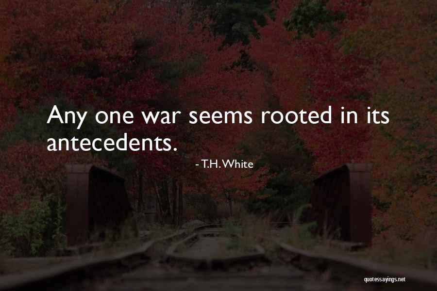 Schouweiler Associates Quotes By T.H. White Schouweiler Associates Quotes By T.H. White