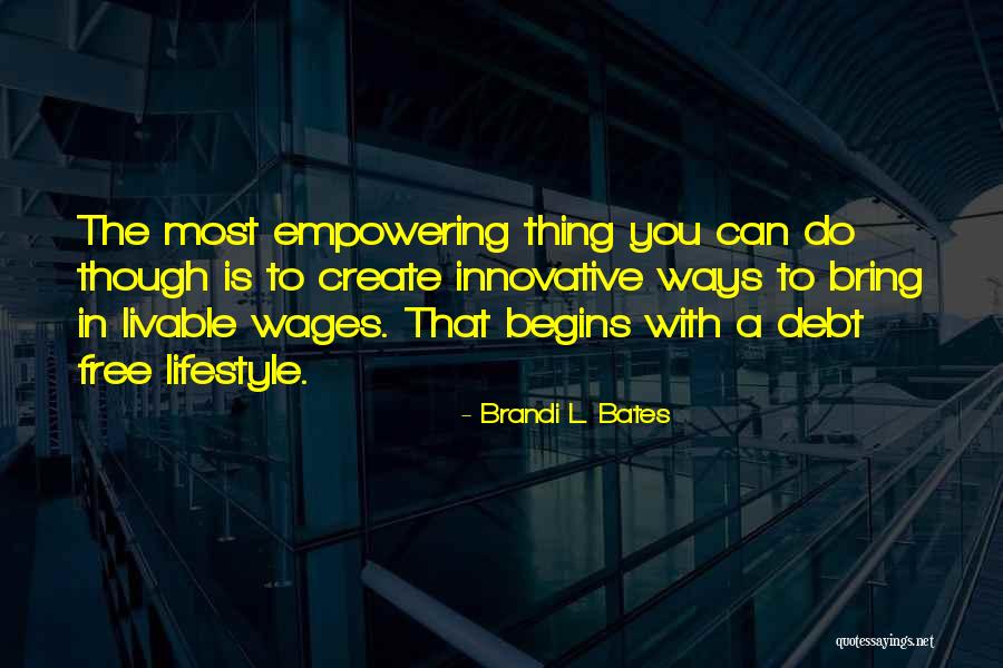 Schowalter Jabouri Quotes By Brandi L. Bates Schowalter Jabouri Quotes By Brandi L. Bates