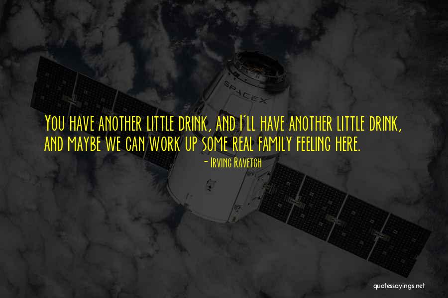 Schrab Art Quotes By Irving Ravetch Schrab Art Quotes By Irving Ravetch
