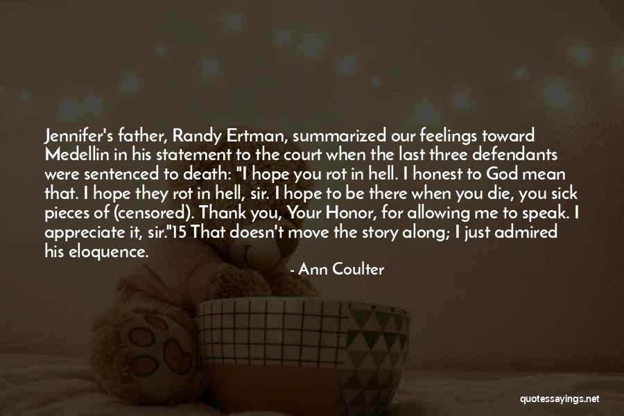 Schrab Grant Quotes By Ann Coulter