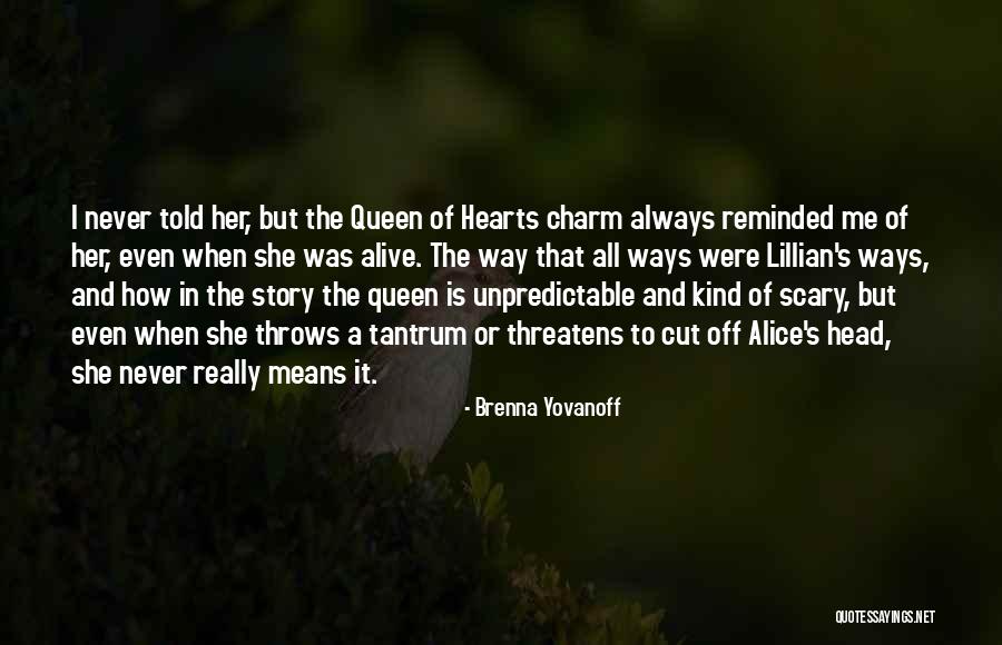 Schrack Relays Quotes By Brenna Yovanoff Schrack Relays Quotes By Brenna Yovanoff