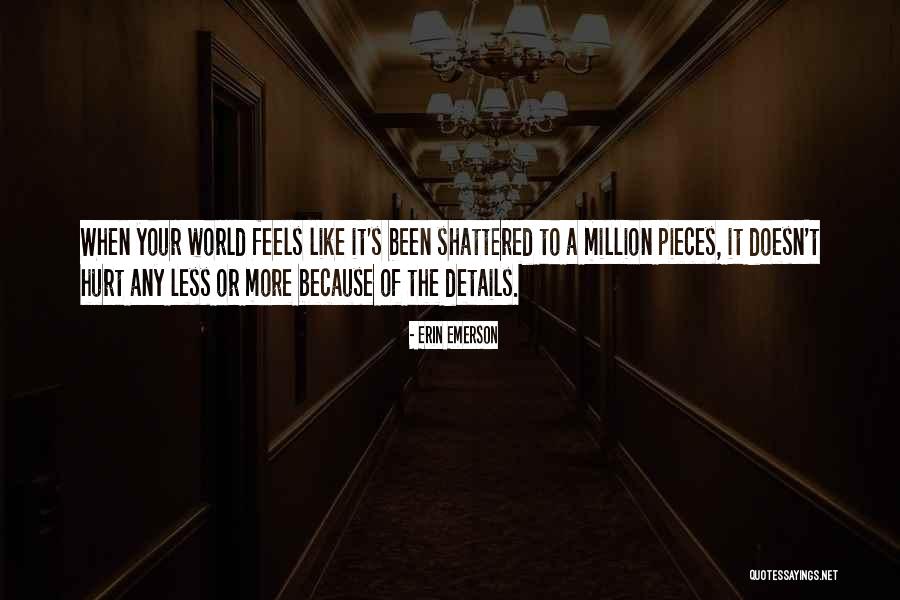 Schraffts Restaurants Quotes By Erin Emerson