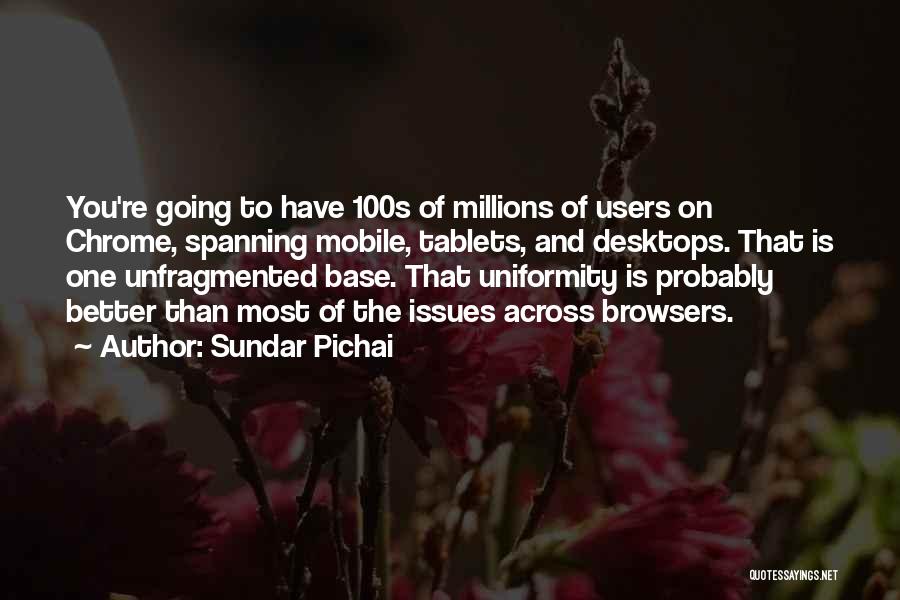 Schrameks Quotes By Sundar Pichai