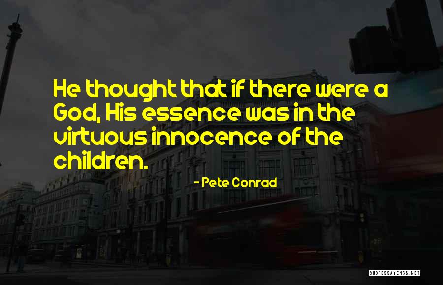 Schraml Glastechnik Quotes By Pete Conrad Schraml Glastechnik Quotes By Pete Conrad