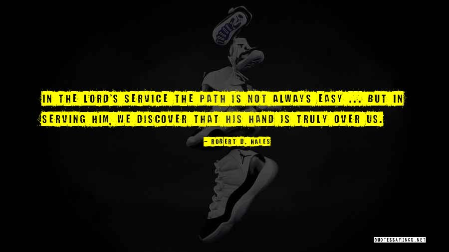 Schrang Md Quotes By Robert D. Hales Schrang Md Quotes By Robert D. Hales
