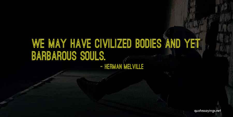 Schrankenst Rung Quotes By Herman Melville Schrankenst Rung Quotes By Herman Melville