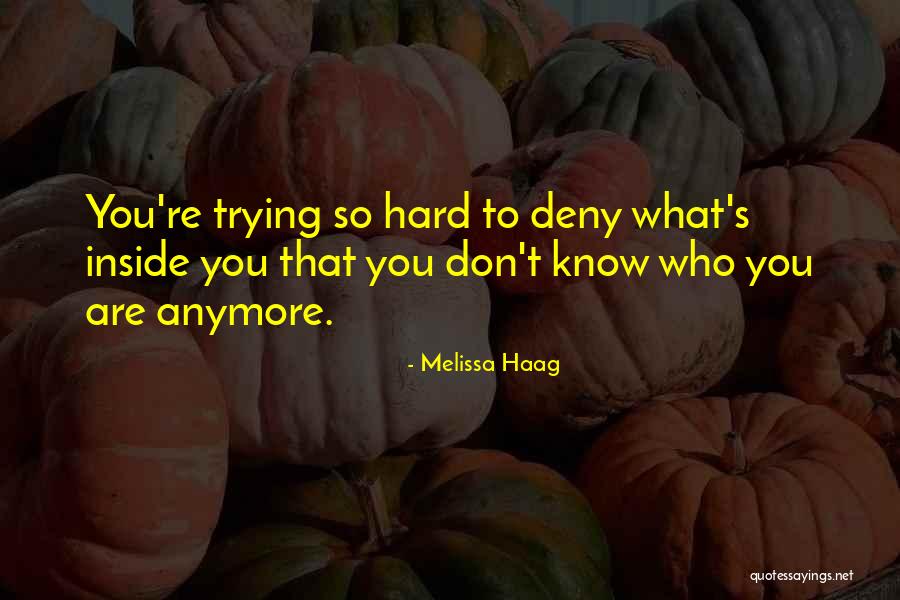Schrauwen Lier Quotes By Melissa Haag Schrauwen Lier Quotes By Melissa Haag