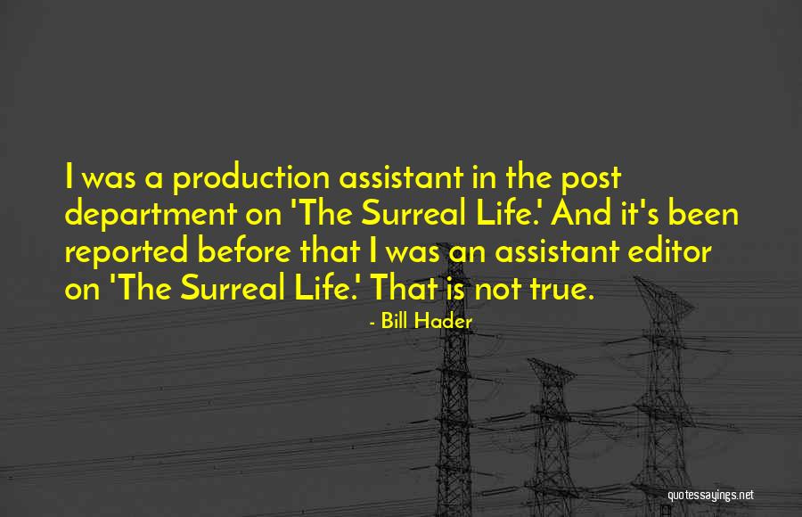 Schrauwen Temse Quotes By Bill Hader Schrauwen Temse Quotes By Bill Hader