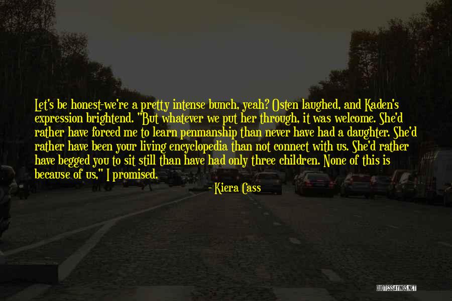 Schreave Quotes By Kiera Cass Schreave Quotes By Kiera Cass