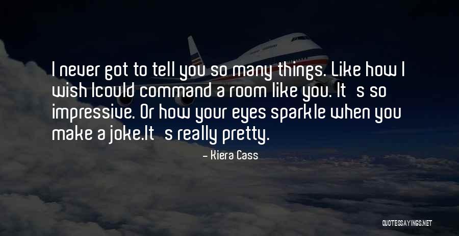 Schreave Quotes By Kiera Cass Schreave Quotes By Kiera Cass