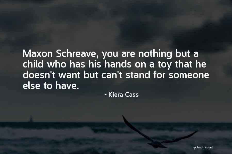 Schreave Quotes By Kiera Cass Schreave Quotes By Kiera Cass