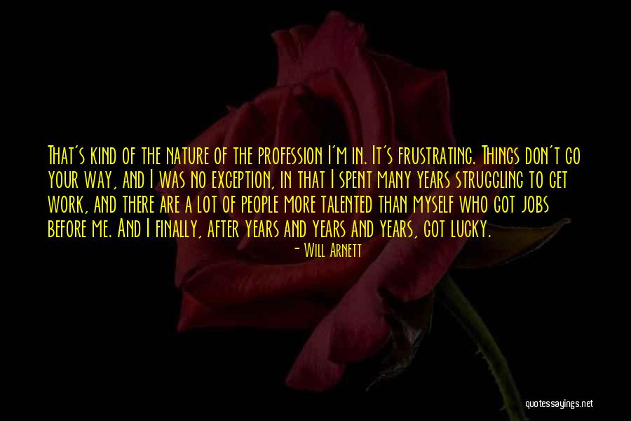 Schreberg Rten Quotes By Will Arnett Schreberg Rten Quotes By Will Arnett