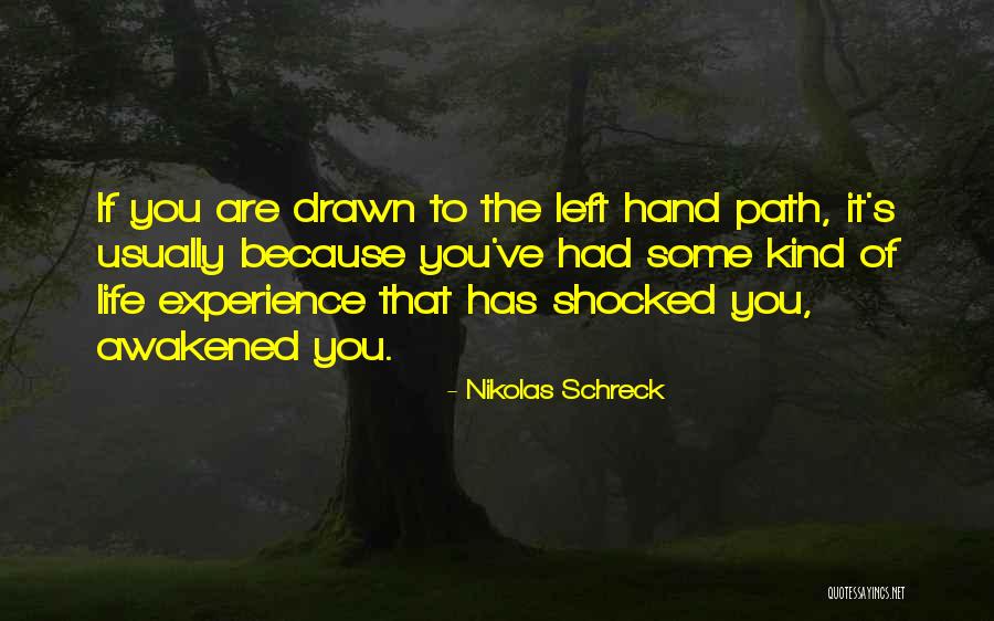 Schreck Quotes By Nikolas Schreck Schreck Quotes By Nikolas Schreck