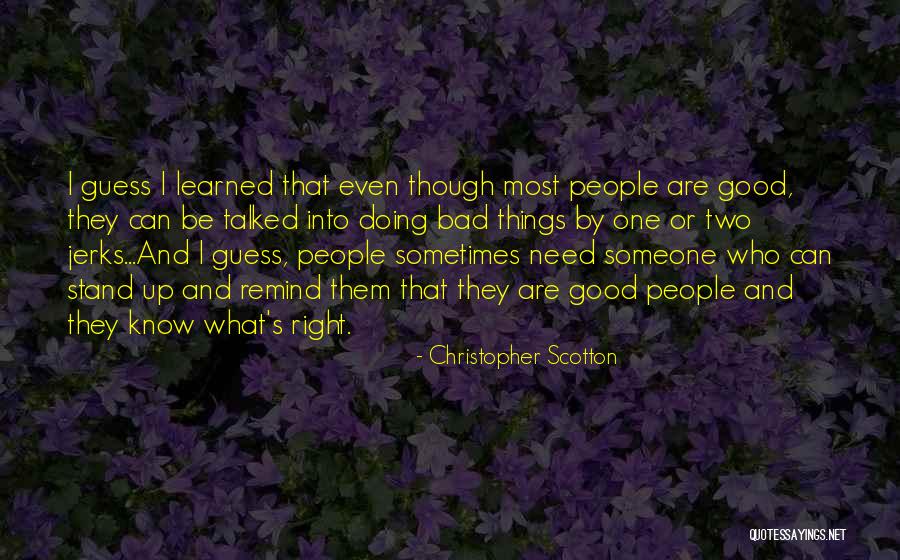 Schreiben Quotes By Christopher Scotton Schreiben Quotes By Christopher Scotton