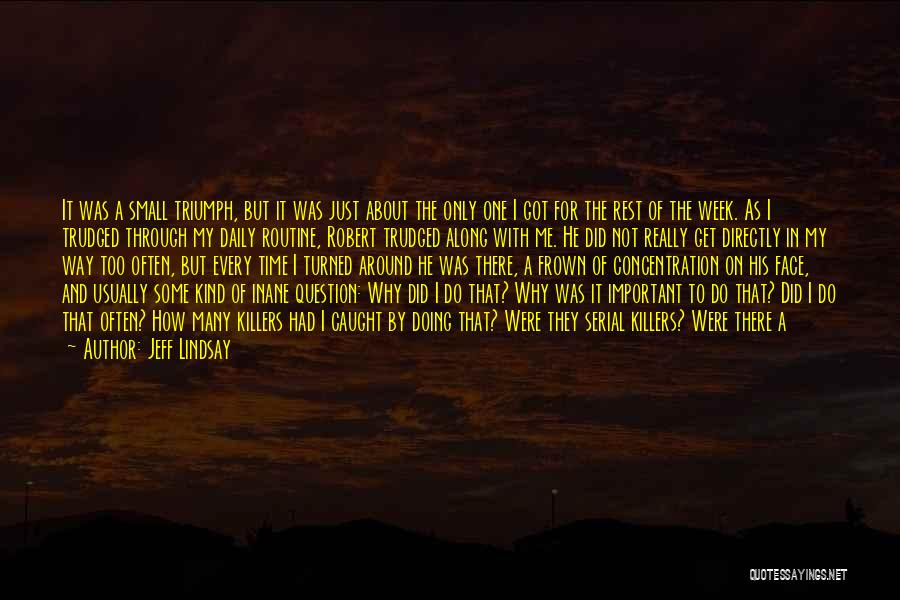 Schreiber Translations Quotes By Jeff Lindsay Schreiber Translations Quotes By Jeff Lindsay