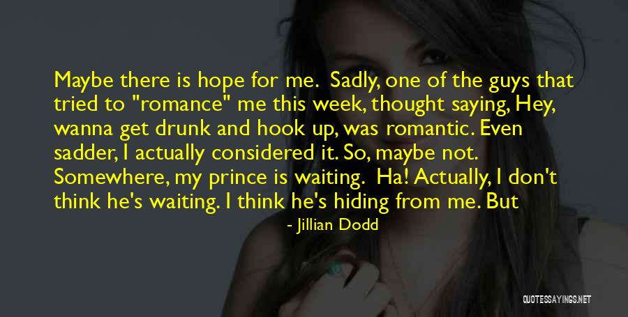 Schreiers Quotes By Jillian Dodd Schreiers Quotes By Jillian Dodd