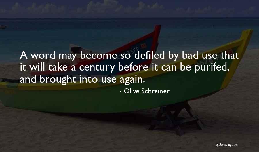 Schreiner One Quotes By Olive Schreiner Schreiner One Quotes By Olive Schreiner