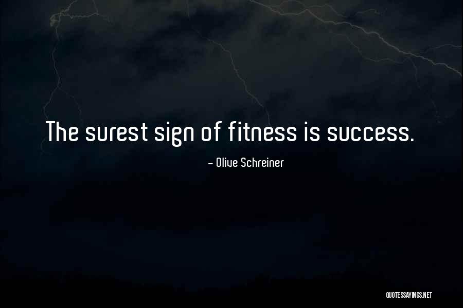 Schreiner One Quotes By Olive Schreiner Schreiner One Quotes By Olive Schreiner