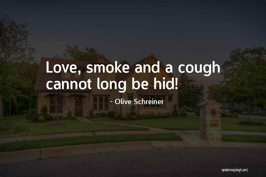 Schreiner One Quotes By Olive Schreiner Schreiner One Quotes By Olive Schreiner