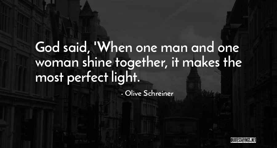Schreiner One Quotes By Olive Schreiner Schreiner One Quotes By Olive Schreiner