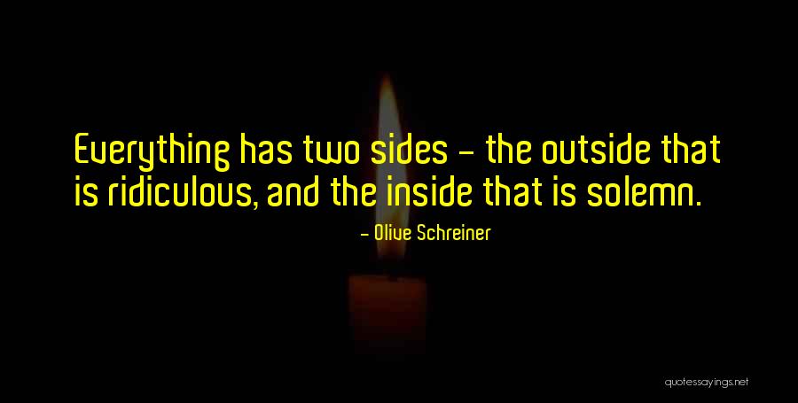 Schreiner One Quotes By Olive Schreiner Schreiner One Quotes By Olive Schreiner