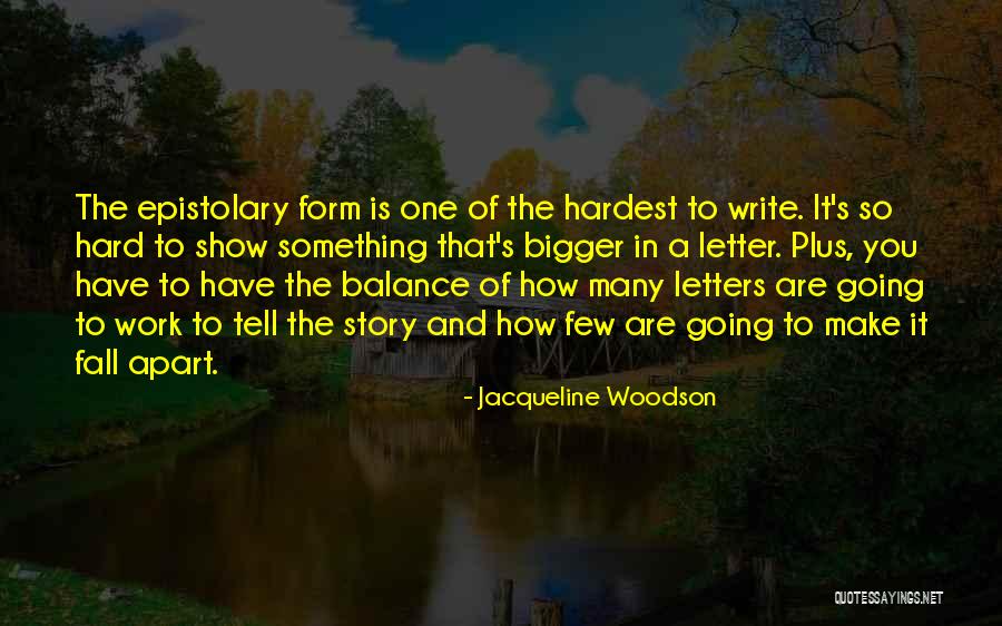 Schremser Quotes By Jacqueline Woodson Schremser Quotes By Jacqueline Woodson