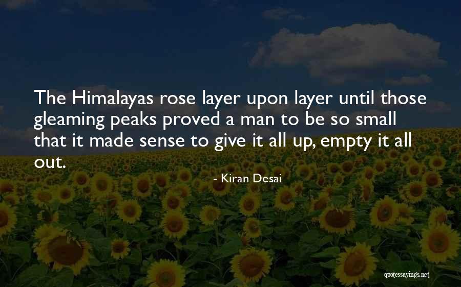 Schremser Quotes By Kiran Desai Schremser Quotes By Kiran Desai
