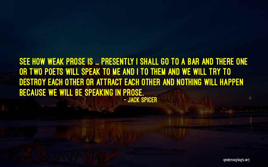 Schrickel Feller Quotes By Jack Spicer Schrickel Feller Quotes By Jack Spicer