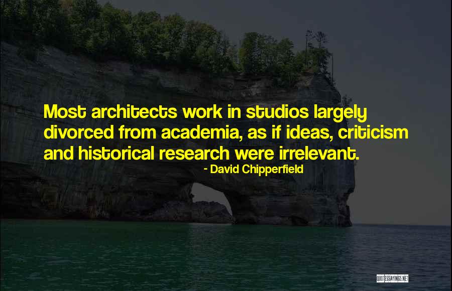 Schrijvende Monnik Quotes By David Chipperfield Schrijvende Monnik Quotes By David Chipperfield