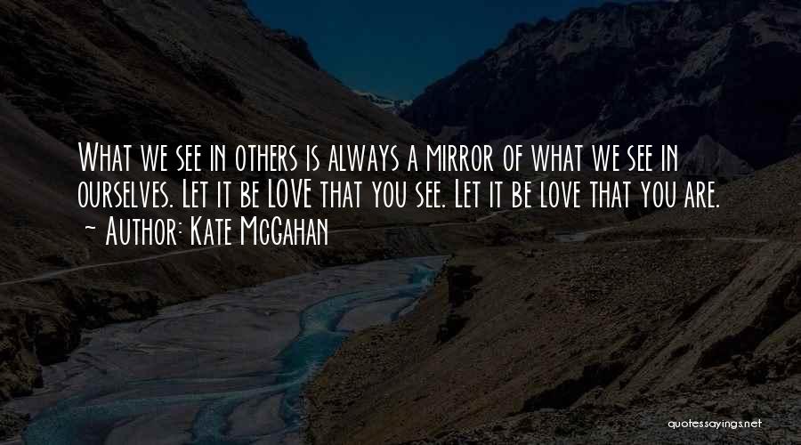 Schrock Entra Quotes By Kate McGahan