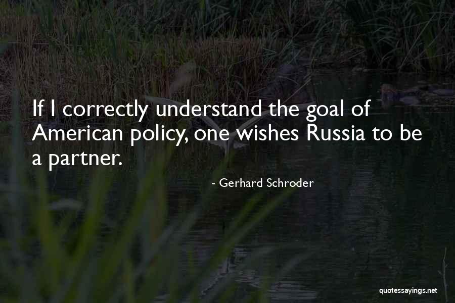 Schroder Quotes By Gerhard Schroder Schroder Quotes By Gerhard Schroder