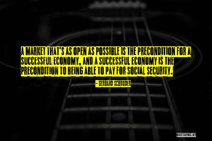 Schroder Quotes By Gerhard Schroder Schroder Quotes By Gerhard Schroder