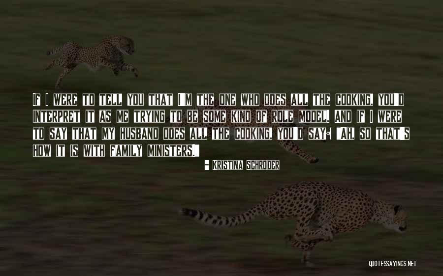 Schroder Quotes By Kristina Schroder Schroder Quotes By Kristina Schroder