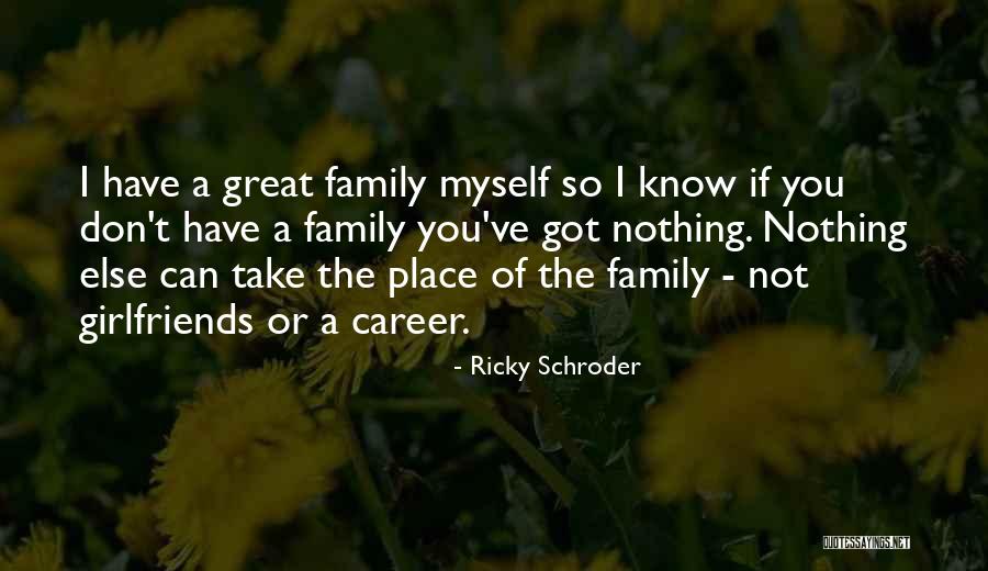 Schroder Quotes By Ricky Schroder Schroder Quotes By Ricky Schroder