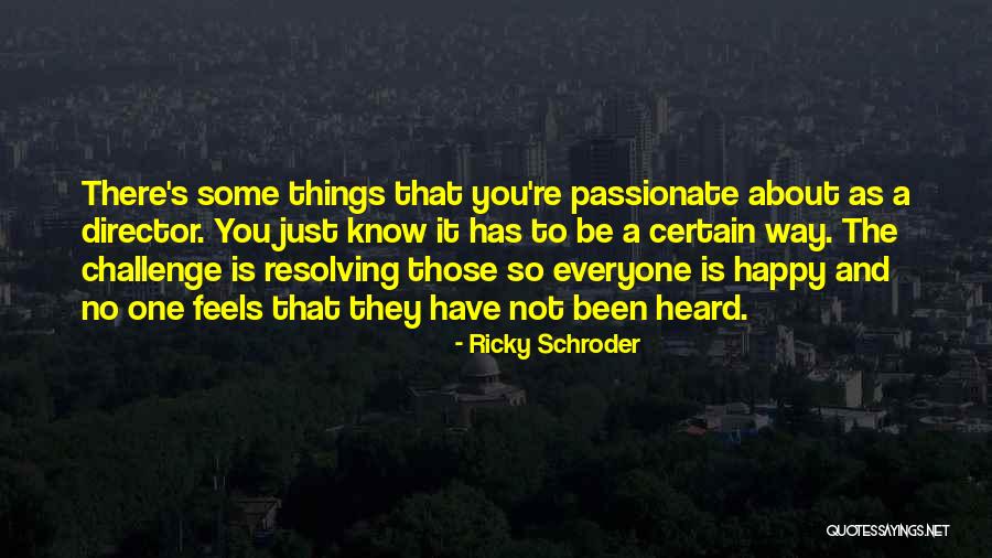 Schroder Quotes By Ricky Schroder Schroder Quotes By Ricky Schroder