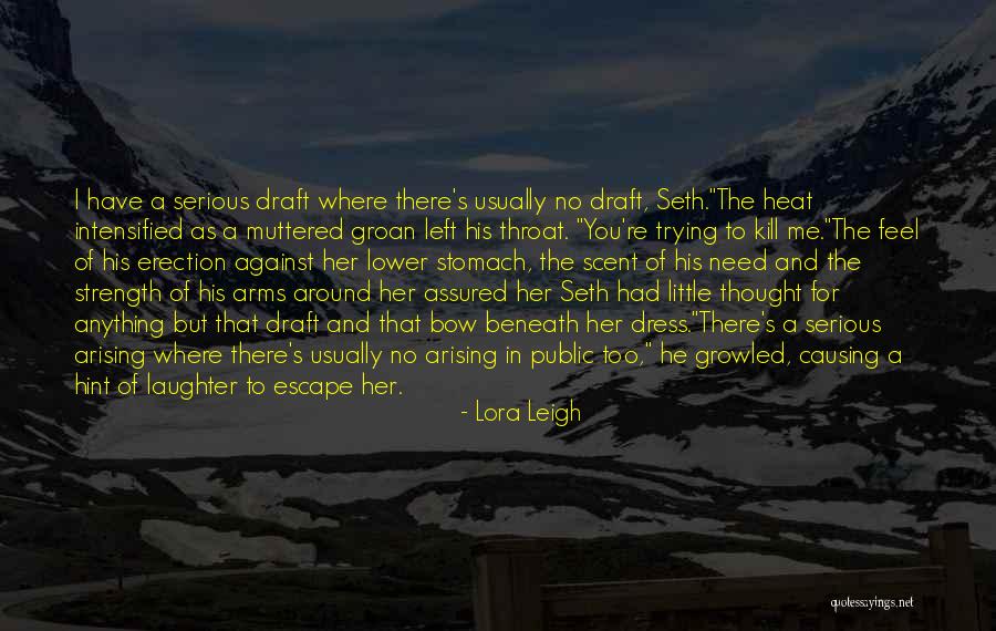 Schrodingers Wave Quotes By Lora Leigh Schrodingers Wave Quotes By Lora Leigh