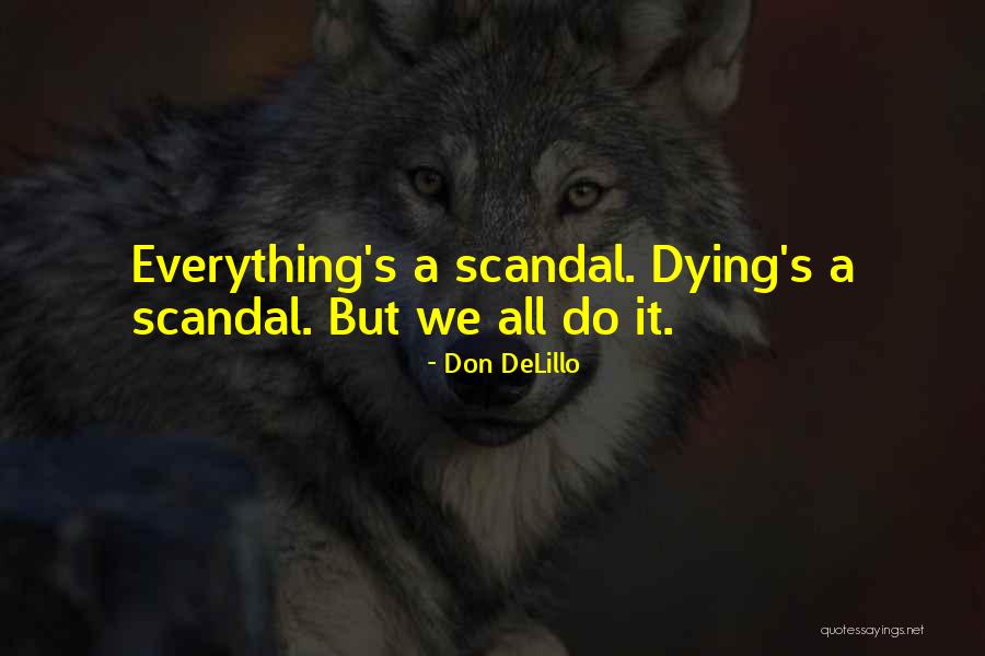 Schrodt Bird Quotes By Don DeLillo Schrodt Bird Quotes By Don DeLillo