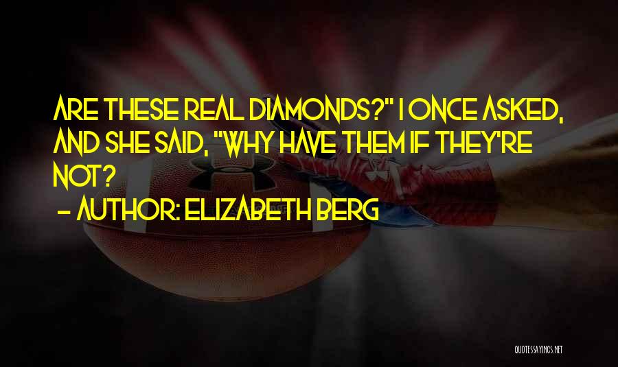 Schroeckingerite Quotes By Elizabeth Berg