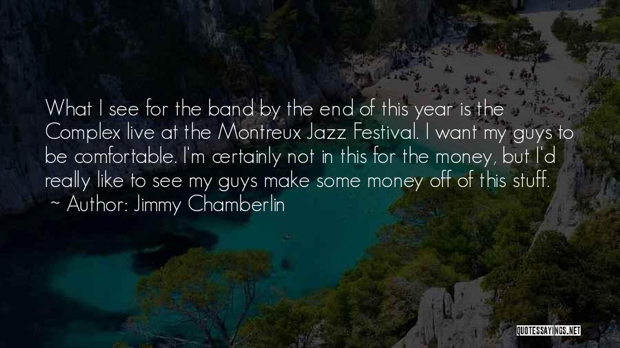 Schroeckingerite Quotes By Jimmy Chamberlin