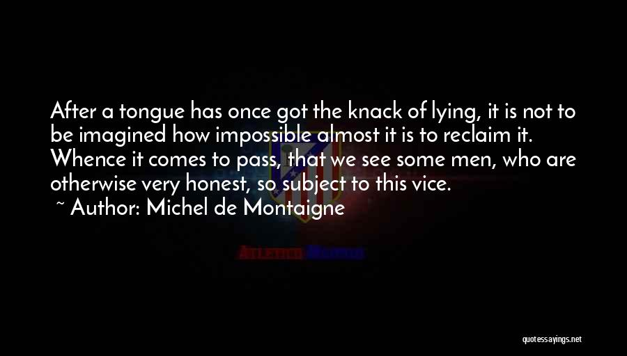 Schroeckingerite Quotes By Michel De Montaigne