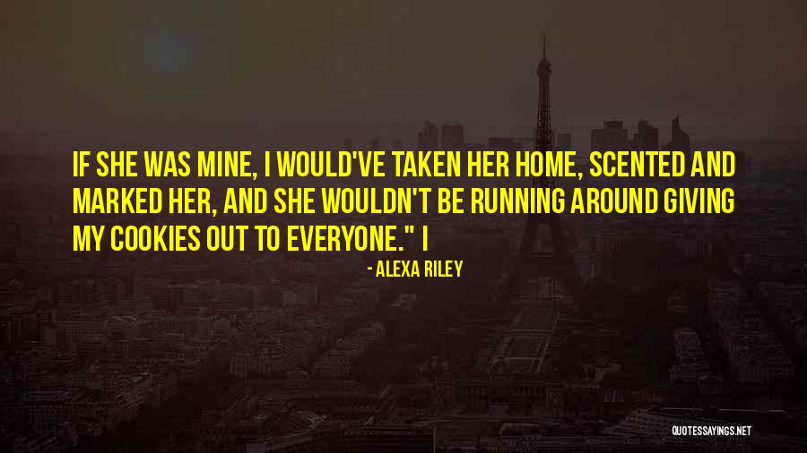 Schroepfer Bauer Quotes By Alexa Riley Schroepfer Bauer Quotes By Alexa Riley