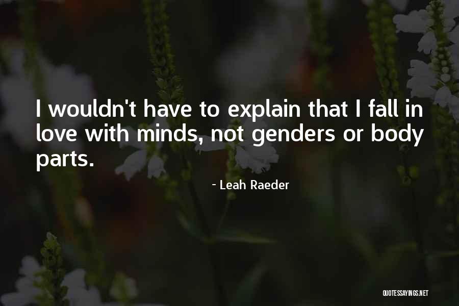 Schroetter Bass Quotes By Leah Raeder Schroetter Bass Quotes By Leah Raeder